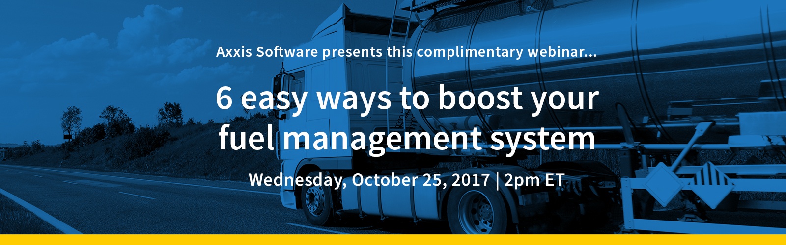Free webinar! 6 easy steps to boost your fuel management system | Oct. 25, 2017 @ 2pm